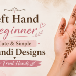 Left Hand Beginner Cute Simple Mehndi Designs for Front Hands