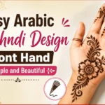 Easy Arabic Mehndi Design Front Hand Simple and Beautiful